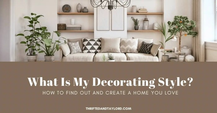 What os my decorating style